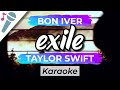 Taylor Swift – exile (feat. Bon Iver) Karaoke Instrumental - Acoustic