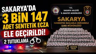  Sakaryada 3 Bin 147 Adet Sentetik Ecza Ele Geçirildi 2 Tutuklama