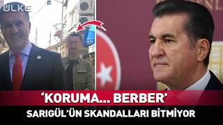 'Koruma... Berber' Mustafa Sarıgül'ün Skandalları Bitmiyor!