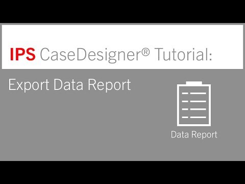 Export Data Report | IPS CaseDesigner® Tutorial