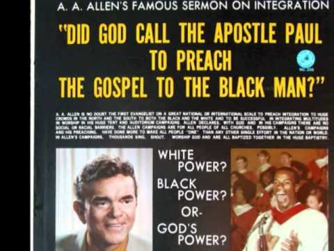 AA Allen--Did God Call Apostle Paul to Preach To The Black Man?(Pt 1of2)