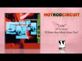 Hot Rod Circuit "Low"