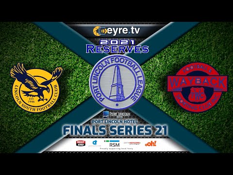 PLFL Reserves Grand Final 2021 - LINCOLN SOUTH vs WAYBACK