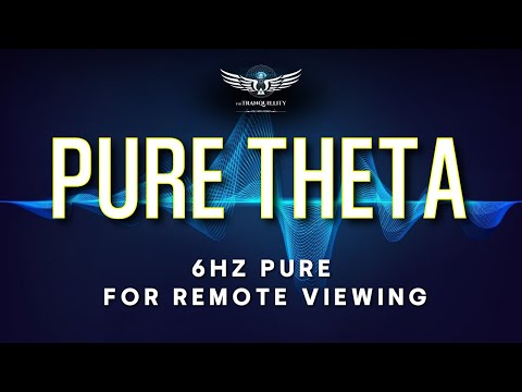 Unlock the Power of 6HZ Pure Theta for Remote Viewing Success!