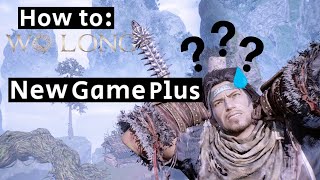 How to: Wo Long - New Game Plus