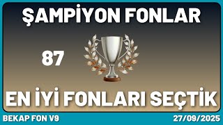 Bütün Fonları Puanladık En Başarılı Olanlarını Seçtik. En İyi Fonlar. Bölüm 87