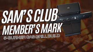 Sam's Club Member's Mark 5 Burner Propane Gas Grill Build