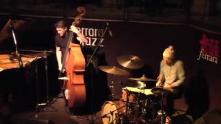Dave King Trio - Ferrara Italy #2