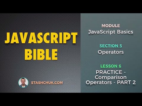 06 PRACTICE Comparison Operators PART 2 JAVASCRIPT BASICS Operators