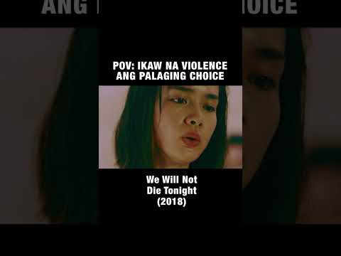 Violence ang palaging choice We Will Not Die Tonight Cinemaone