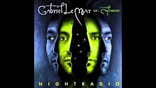 Gabriel le Mar vs. Cylancer - 111 FM [HQ]