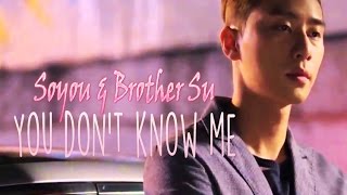 Soyou & Brother Su - You don't know me [Sub. Esp + Han + Rom]