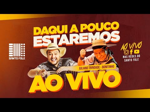 SANTO FOLE RECEBE JULIANO TRINDADE - BONITINHO