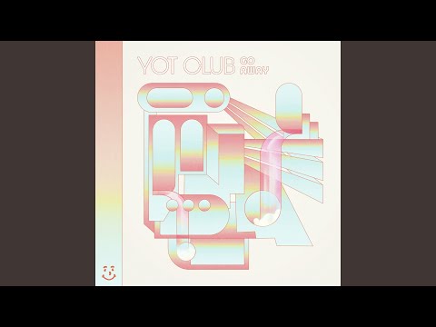 Go Away - Yot Club