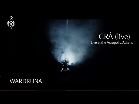 Wardruna  - Grá (Live at the Acropolis)