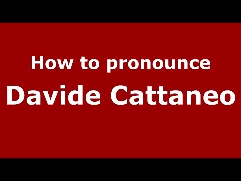 How to pronounce Davide Cattaneo (Italian/Italy)  - PronounceNames.com