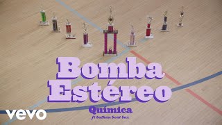 Bomba Estéreo - Química (Dance With Me)[Official Video] ft. Balkan Beat Box