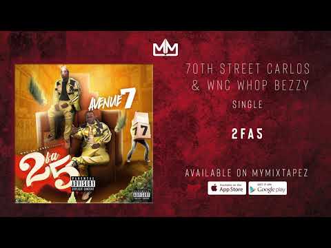 70th Street Carlos & WNC Whop Bezzy - 2Fa5 (Official Audio)