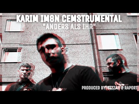 SKM Camp 2022 - MUSIKVIDEO - Karim Im8n & Cemstrumental - "Anders als ihr" (PROD. CIZZAH & RAPORT)