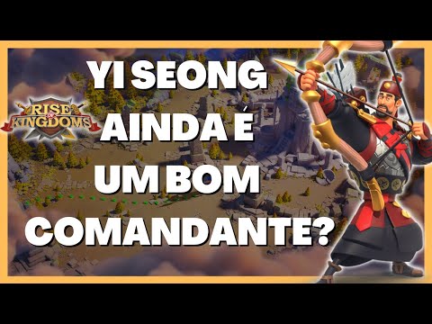YI SEONG-GYE AINDA É UM BOM LENDÁRIO EM 2021? | VALE A PENA INVESTIR? - RISE OF KINGDOMS