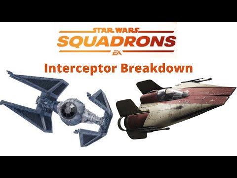 Star Wars Squadrons: Interceptor Class Breakdown