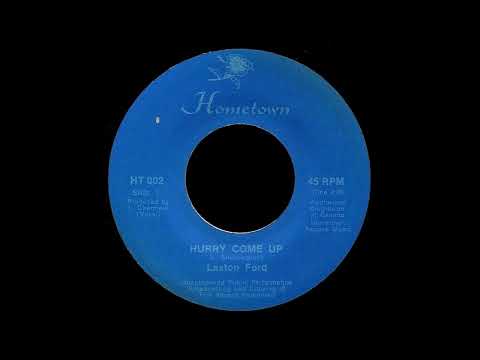 Laxton Ford  - Hurry Come Up