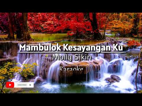 Molly sikin - Mambulok kesayangan ku karaoke video | Apa kau lagu?