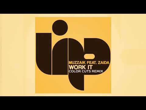 Muzzaik feat.Zaida - Work It (Color Cuts Remix)