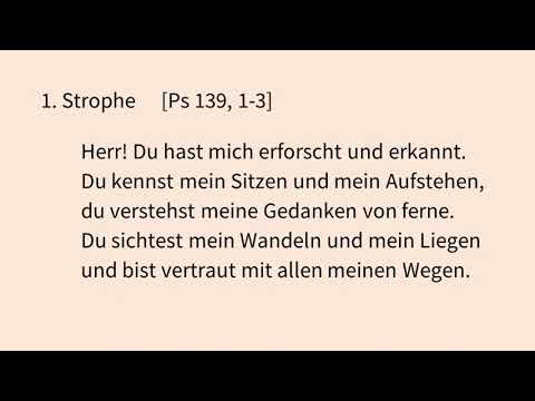Herr du hast mich erforscht - Psalm 139 -