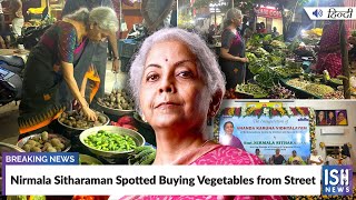 Nirmala Sitharaman Spotted Buying Vegetables from Street