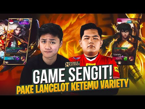 Lancelot Jeje vs Variety dan Party Pro Player ! Game Sengit Intense Banget - Mobile Legends