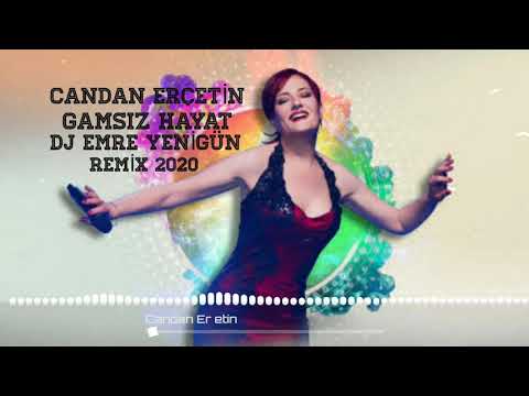 Dj Emre Yenigün ft. Candan Erçetin - Gamsız Hayat [Remix 2020]
