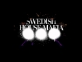 Swedish House Mafia - Don't you worry child + ...