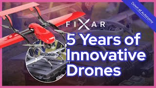 The Innovative Drones of FIXAR