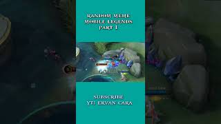 Download lagu Random Meme Mobile legends part 1 mp3