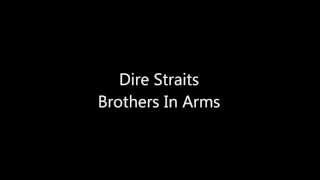 Dire Straits - Brothers In Arms Lyrics