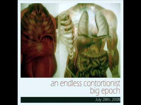An Endless Contortionist / Big Epoch - Mosquito Tone