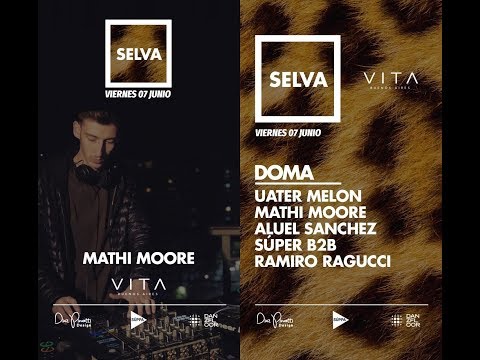 SELVA Buenos Aires - MATHI MOORE - Vita Buenos Aires - 07 de Junio 2019 // Súppa Productora