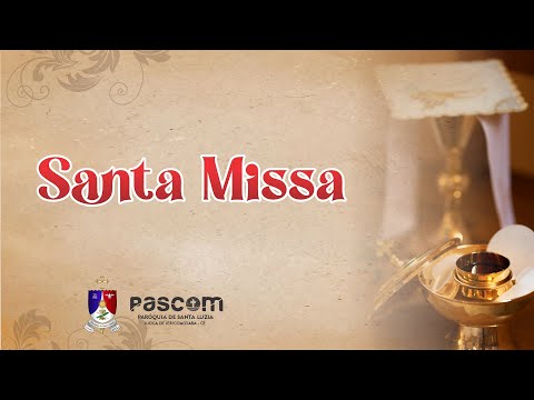 1ª Semana do Tempo Comum | Santa Missa