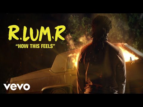 R.LUM.R - How This Feels (Lyric Video)
