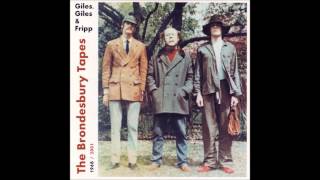 Giles, Giles and Fripp ~ The Brondesbury Tapes (LP, 1968)
