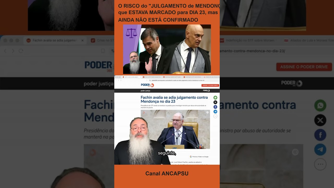 O RISCO do "JULGAMENTO de MENDONÇA" que ESTAVA MARCADO para DIA 23, mas AINDA NÃ