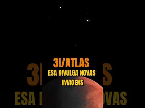 ESA divulga imagens do 3I/ATLAS!