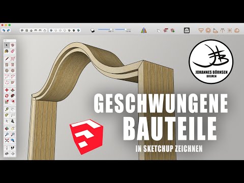 Geschwungene Bauteile ganz einfach zeichnen | Sketchup für Holzwerker