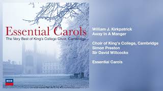Choir of King's College, Cambridge - Away in A Manger (Official Audio)