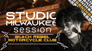 Studio:Milwaukee | Black Rebel Motorcycle Club, "Let The Day Begin"