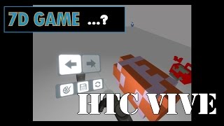7D GAME (?) for the HTC Vive