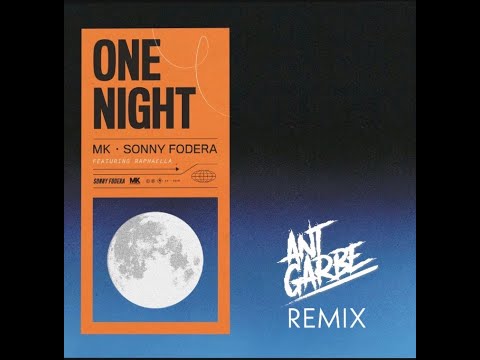 MK   One Night Ant Garbe Remix