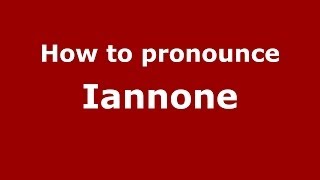How to pronounce Iannone