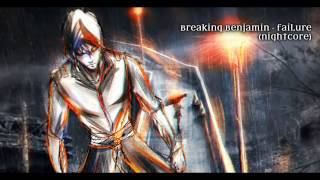 Breaking Benjamin - Failure (Nightcore)